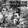 Bring the War Home - White Hoods, Red Hats, Black Eyes