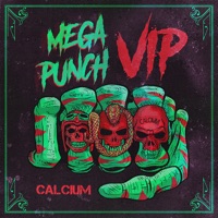 Mega Punch (Vip) - Single - Calcium