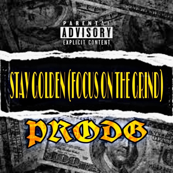 Stay Golden (FOCUS ON the GRIND)