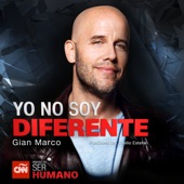 Gian Marco - Yo No Soy Diferente