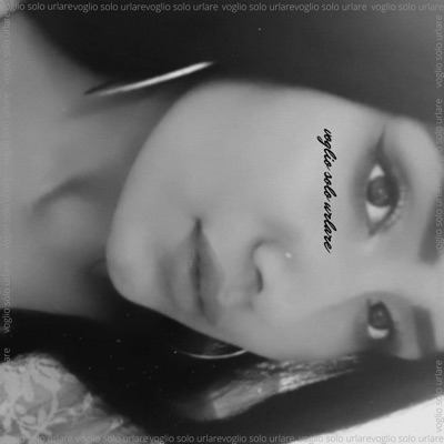 Voglio solo urlare - Single