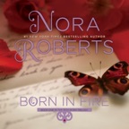 Born in Fire: Born In Trilogy, Book 1 (Unabridged)