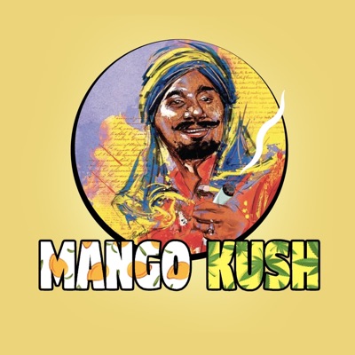 Mango Kush (feat. Akasha & Harm Sandhu) - Single