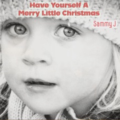 Have Yourself a Merry Little Christmas - Single