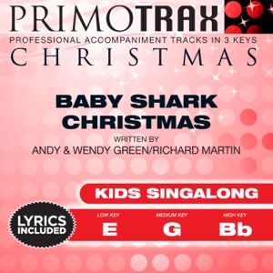 Baby Shark Christmas (Kids Singalong Primotrax) [Performance Tracks] - EP