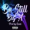 Be Still - Single