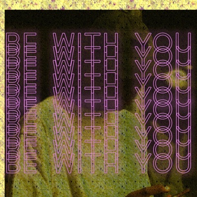 Be With You (feat. Katso) - Single