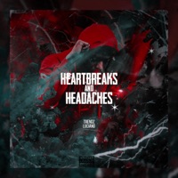 Heartbreaks and Headaches - Trendz Luciano