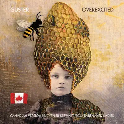 Overexcited (feat. Tyler Stewart) [Canadian Version] - Single - Guster