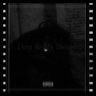 Deep in My Thoughts - EP