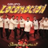 Grupo Locomociòn - Siempre Te Amaré