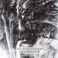 DJ Hidden - The Nightmare Connector Lp artwork