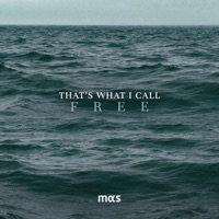 Mas - That's What I Call Free