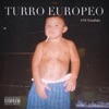 Turro Europeo - EP