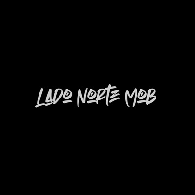 Lado Norte Mob - EP