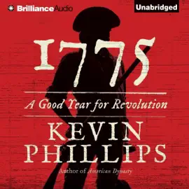 1775: A Good Year for Revolution (Unabridged)