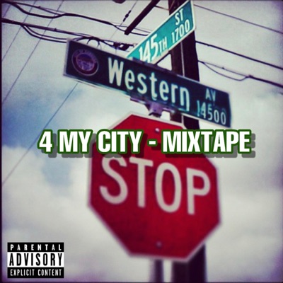 4 My City - Mixtape - EP