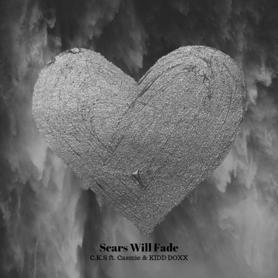 Scars Will Fade (feat. Casmie & Kidd Doxx) - Single