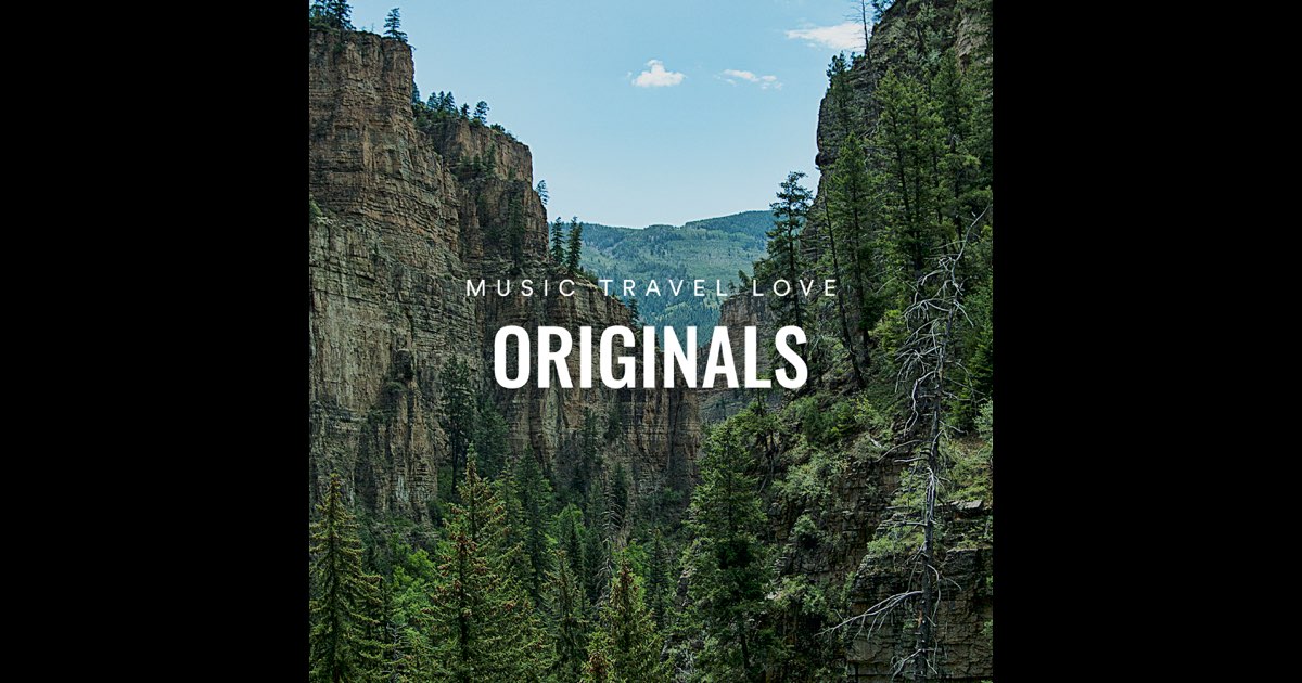 Originals - Music Travel Love