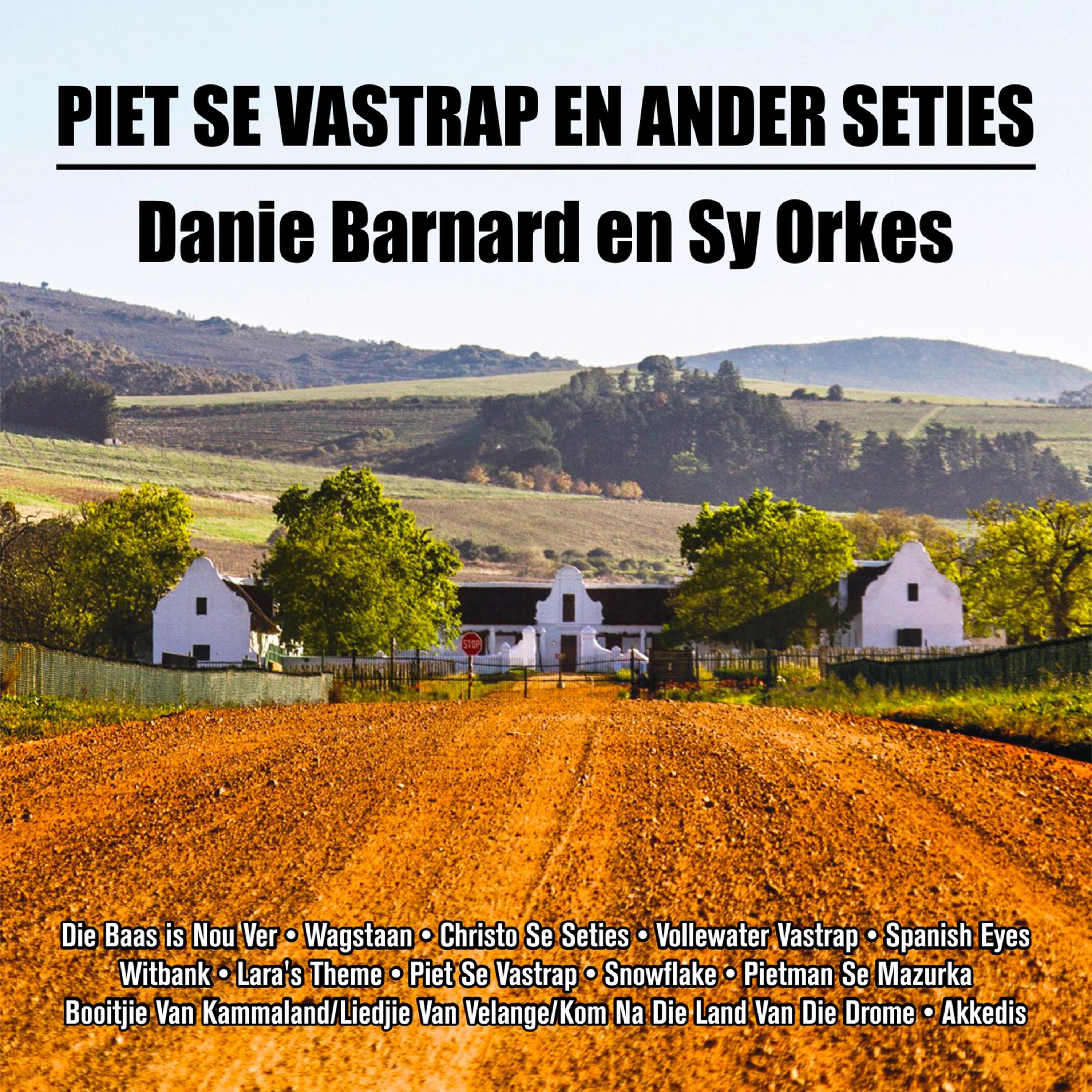 Piet Se Vastrap en Ander Seties