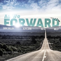 As We Forward (feat. Alyn Sano, Roi-G & Milly) - Single - Chin Chillah