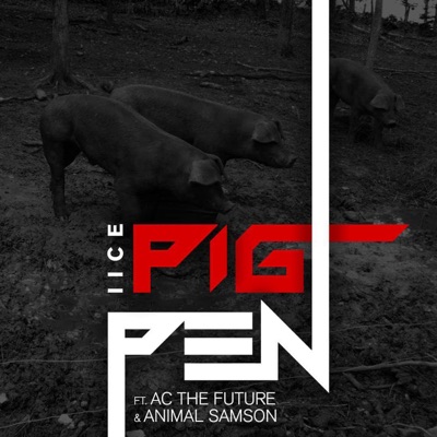 Pig Pen - Single (feat. Ac The Future & JB Sampson) - Single