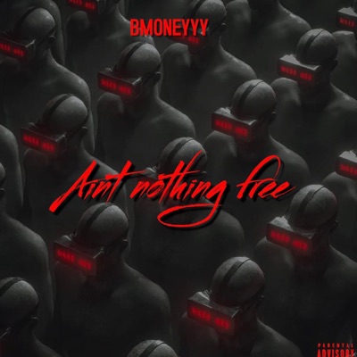 Ain't Nothing Free - EP