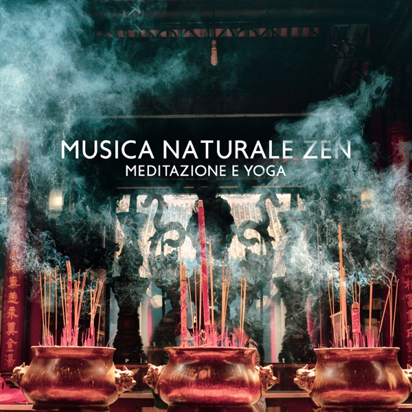 Musica naturale zen: Meditazione e yoga