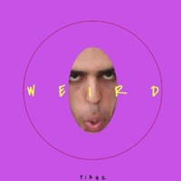 Weird - Single - Tiagz