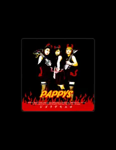Pappysを聴いたり、ミュージックビデオを鑑賞したり、経歴やツアー日程などを確認したりしましょう！