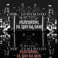 4 My City - Single - Mr. LuneMoto