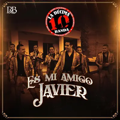 Es Mi Amigo Javier - Single - La Décima Banda