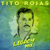 Tito Rojas - Siempre Seré (Legacy Mix) artwork