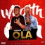 OLA (Wealth) [feat. Xpensive] - Single