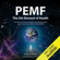 Bryant A. Meyers - PEMF-The Fifth Element of Health: Learn Why Pulsed Electromagnetic Field (PEMF) Therapy Supercharges Your Health Like Nothing Else! (Unabridged)