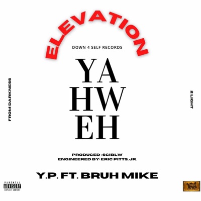 Yahweh (feat. Bruh Mike) - Single