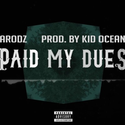 Paid My Dues - Single