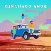 Demasiado Amor artwork