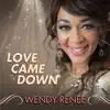 Love Came Down