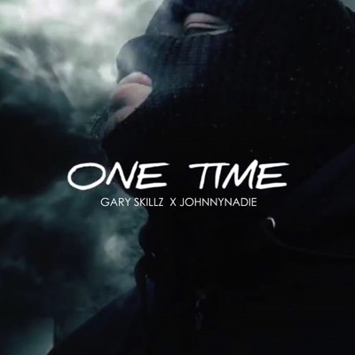 One Time (feat. JohnnyNadie) - Single