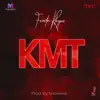 Stream & download Kmt - Single