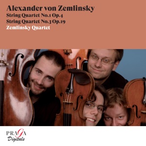 Alexander von Zemlinsky: String Quartets Nos. 1 & 3