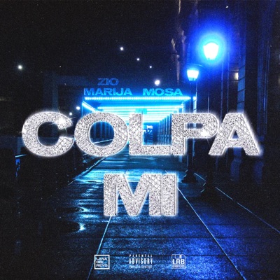 Colpa Mi (feat. Mosa & Reyd) - Single