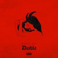Diabla - Single - Mistah Mez