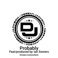 Probably (feat. Ian Somers) - Single - Desean Jackson