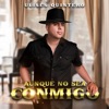 Aunque No Sea Conmigo - EP