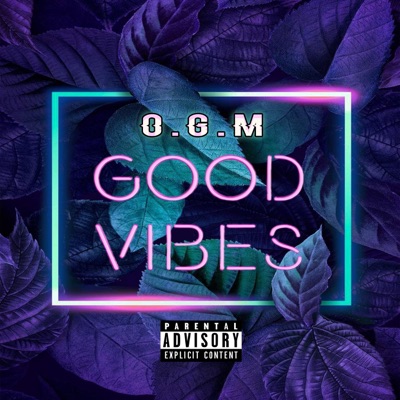 Good Vibes - Single