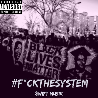 #FuckTheSystem - Single