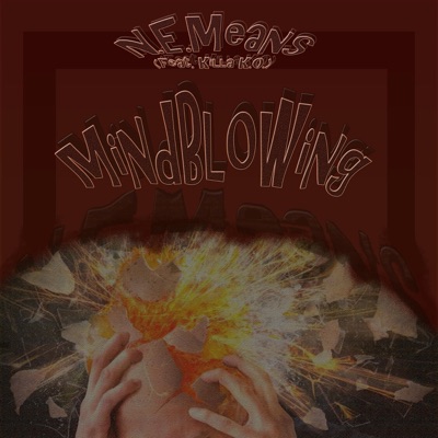 Mind Blowing (feat. Killa K.O., Jimm Beem & Jueller) - Single