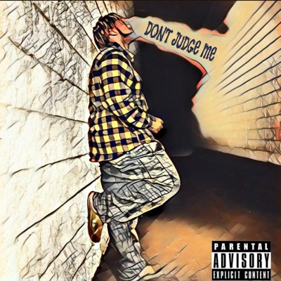 Don't Judge Me - Single